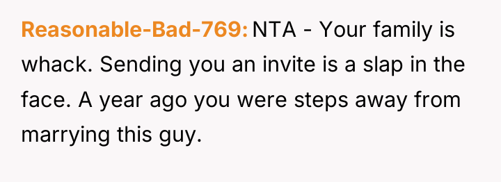 Reasonable-Bad-769 NTA - Your family is whack. Sending you an...