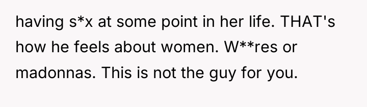 having s*x at some point in her life. THAT's how...