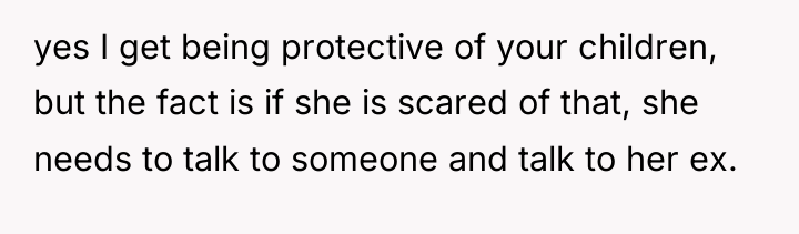 yes I get being protective of your children, but the...