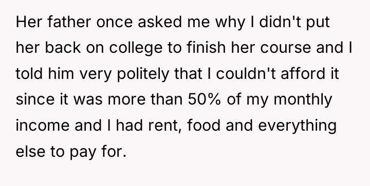 Her father once asked me why I didn't put her...
