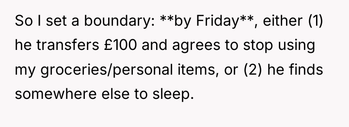 So I set a boundary: **by Friday**, either (1) he...