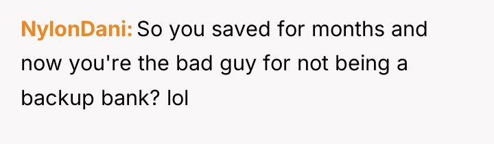 NylonDani So you saved for months and now you're the...