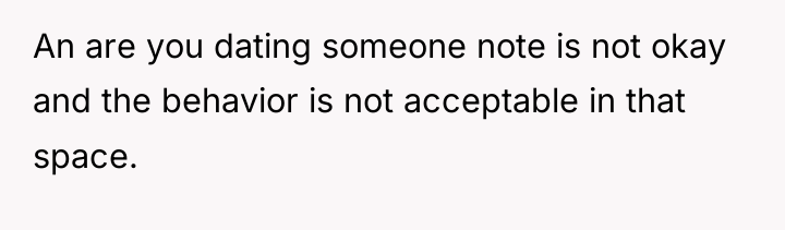An are you dating someone note is not okay and...