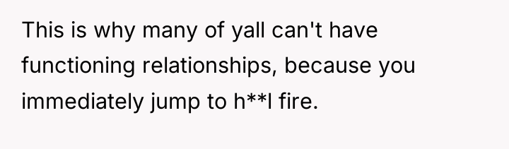 This is why many of yall can't have functioning relationships,...