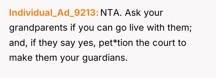 Individual_Ad_9213 NTA. Ask your grandparents if you can go live...