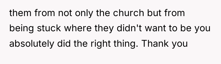them from not only the church but from being stuck...
