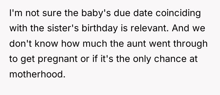 I'm not sure the baby's due date coinciding with the...