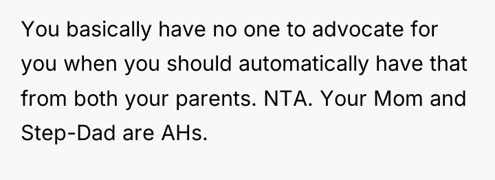 You basically have no one to advocate for you when...