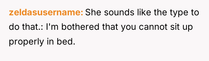 zeldasusername She sounds like the type to do that.: I'm...