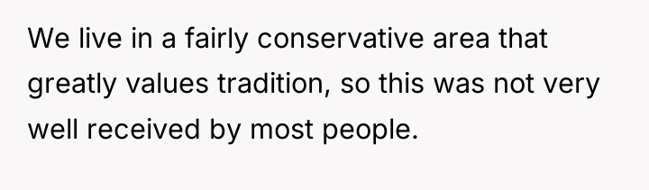 We live in a fairly conservative area that greatly values...
