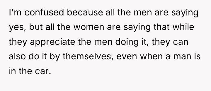 I'm confused because all the men are saying yes, but...