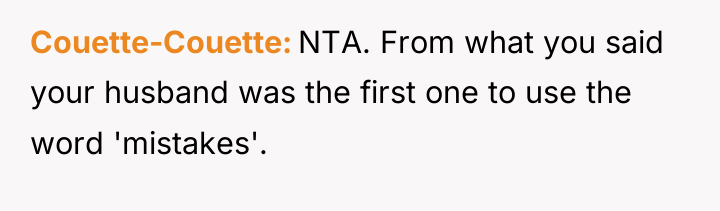 Couette-Couette NTA. From what you said your husband was the...
