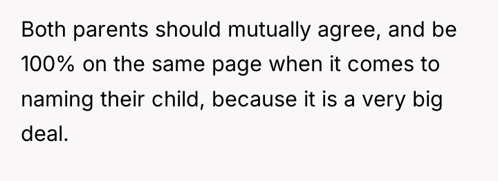 Both parents should mutually agree, and be 100% on the...