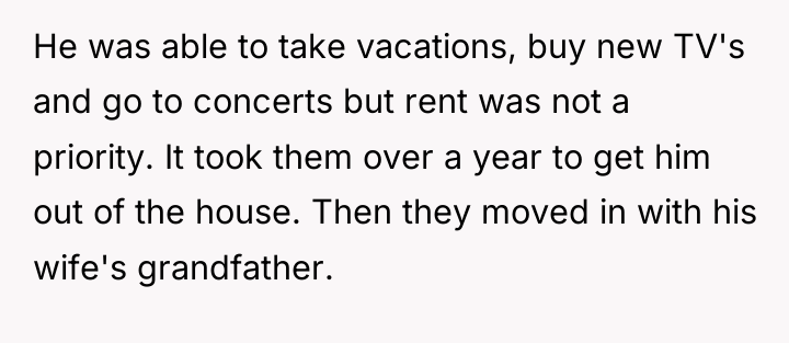 He was able to take vacations, buy new TV's and...