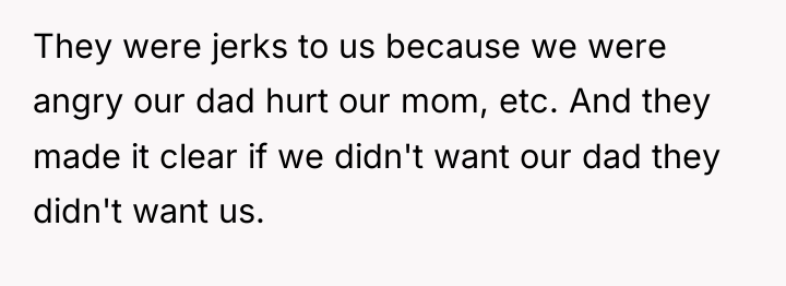 They were jerks to us because we were angry our...