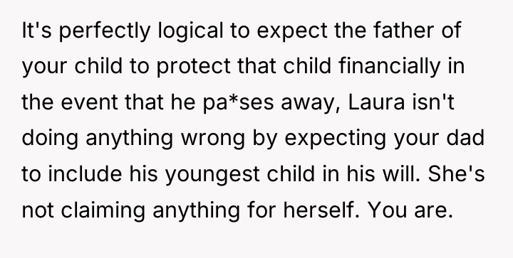 It's perfectly logical to expect the father of your child...