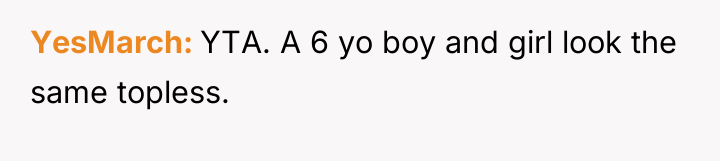 YesMarch YTA. A 6 yo boy and girl look the...