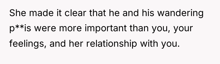 She made it clear that he and his wandering p**is...