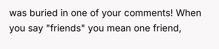 was buried in one of your comments! When you say...