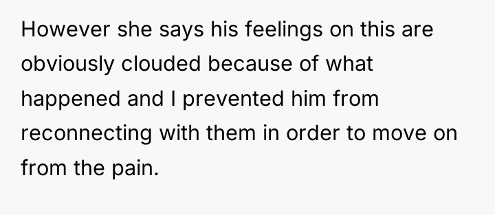 However she says his feelings on this are obviously clouded...