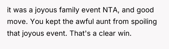 it was a joyous family event NTA, and good move....