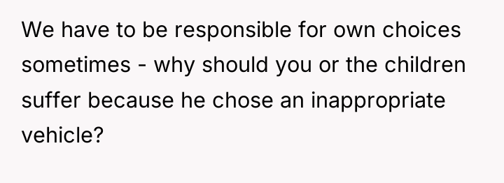 We have to be responsible for own choices sometimes -...