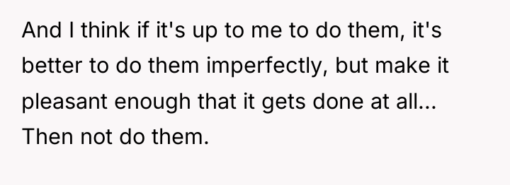 And I think if it's up to me to do...