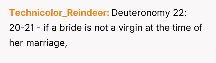 Technicolor_Reindeer Deuteronomy 22: 20-21 - if a bride is not...