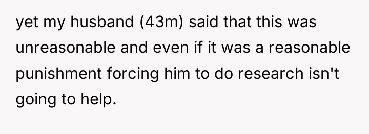 yet my husband (43m) said that this was unreasonable and...