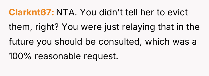 Clarknt67 NTA. You didn't tell her to evict them, right?...