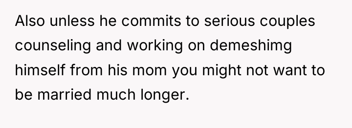 Also unless he commits to serious couples counseling and working...