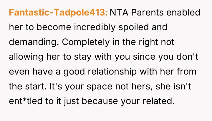 Fantastic-Tadpole413 NTA Parents enabled her to become incredibly spoiled and...