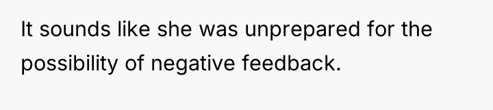 It sounds like she was unprepared for the possibility of...