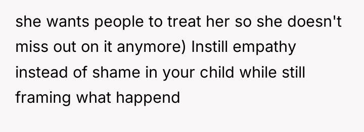 she wants people to treat her so she doesn't miss...