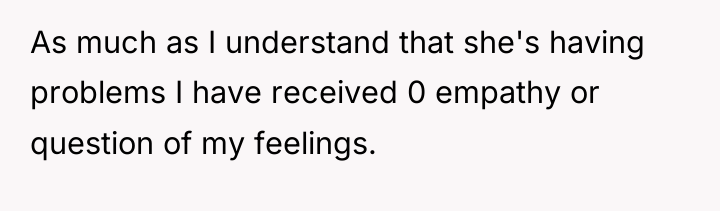 As much as I understand that she's having problems I...