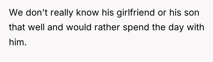 We don't really know his girlfriend or his son that...