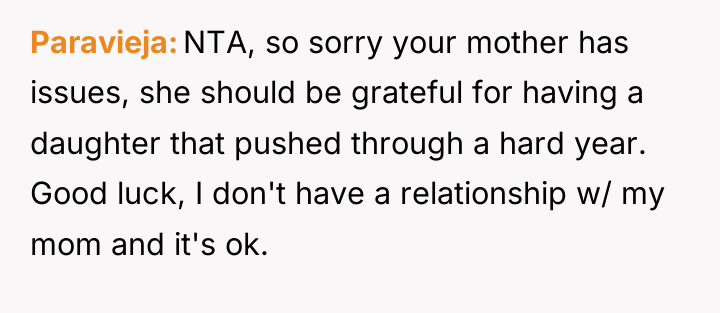 Paravieja NTA, so sorry your mother has issues, she should...