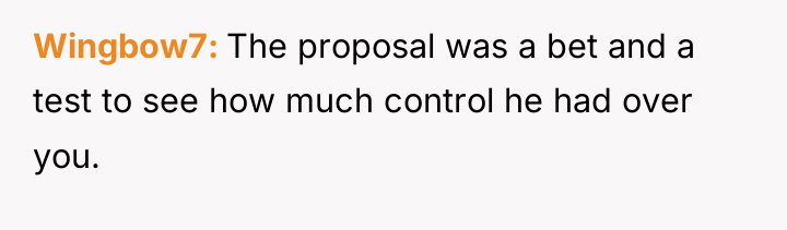 Wingbow7 The proposal was a bet and a test to...