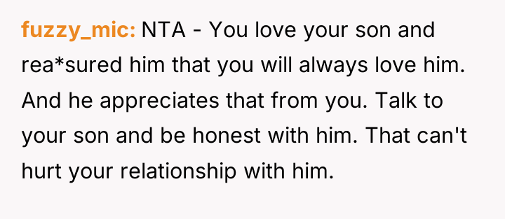 fuzzy_mic NTA - You love your son and rea*sured him...
