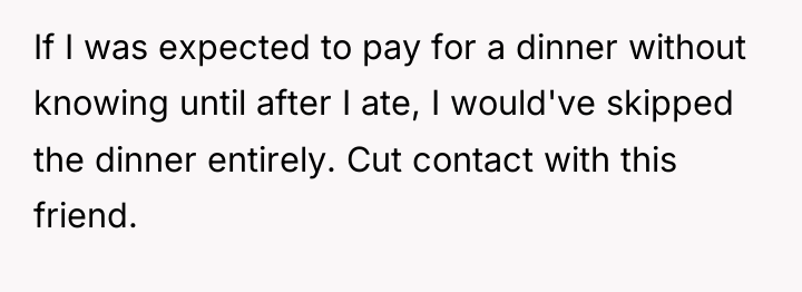 If I was expected to pay for a dinner without...