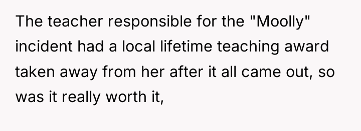 The teacher responsible for the "Moolly" incident had a local...