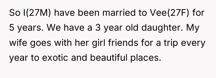 So I(27M) have been married to Vee(27F) for 5 years....