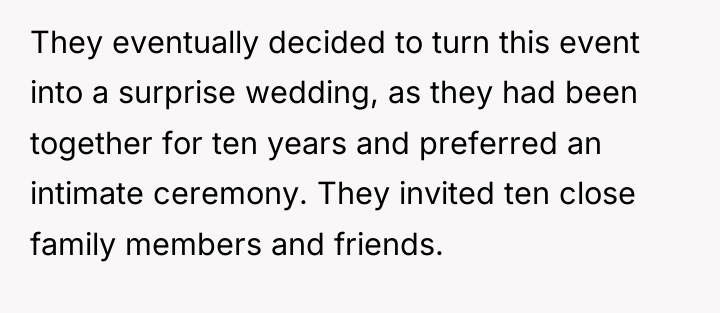 They eventually decided to turn this event into a surprise...