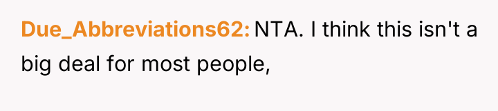 Due_Abbreviations62 NTA. I think this isn't a big deal for...