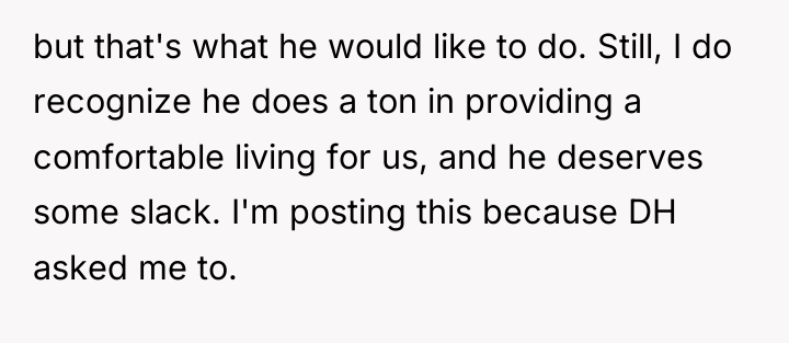 but that's what he would like to do. Still, I...