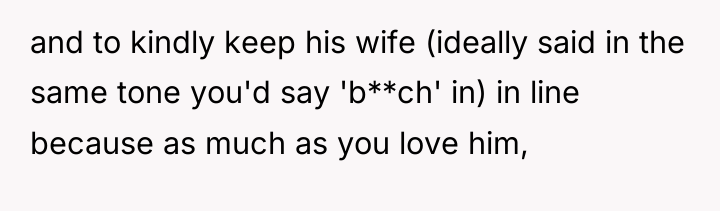 and to kindly keep his wife (ideally said in the...