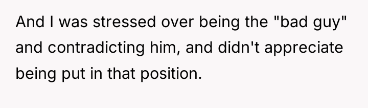 And I was stressed over being the "bad guy" and...