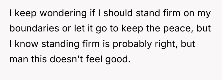 I keep wondering if I should stand firm on my...