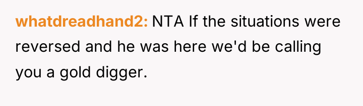whatdreadhand2 NTA If the situations were reversed and he was...
