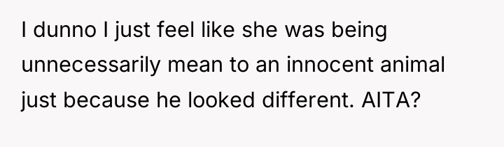 I dunno I just feel like she was being unnecessarily...
